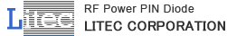 RF Power PIN Diode || LITEC CORPORATION